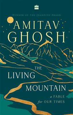 BOOK COVER/ THE LIVING MOUNTAIN BY AMITAV GHOSH